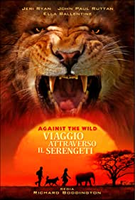 دانلود دوبله فارسی فیلم Against the Wild 2: Survive the Serengeti سال 2016 - مقابل حیات وحش : نجات سرنگتی