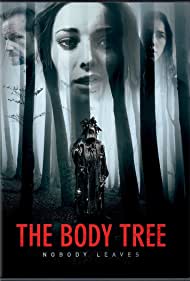 دانلود فیلم The Body Tree سال 2017