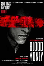 دانلود فیلم Blood Money سال 2017 - خون بها