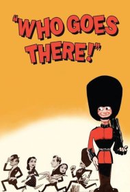 دانلود فیلم Who Goes There! سال 1952 - چه کسی آنجاست!