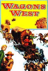 دانلود فیلم Wagons West سال 1952 - واگنها به سوی غرب