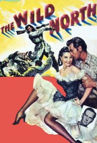 دانلود فیلم The Wild North سال 1952 - شمال وحشی