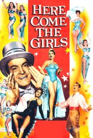 دانلود فیلم Here Come the Girls سال 1953 - دخترها وارد میشوند