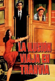 Illusion Travels by Streetcar 1954