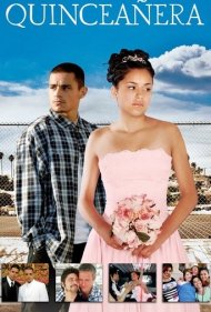 دانلود فیلم Quinceañera سال 2006 - جشن پانزده سالگی