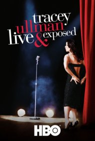 دانلود فیلم Tracey Ullman: Live and Exposed سال 2005 - تریسی اولمن: زنده و افشا شده