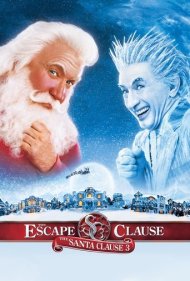دانلود فیلم The Santa Clause 3: The Escape Clause سال 2006 - بابا نوئل ۳: بند فرار