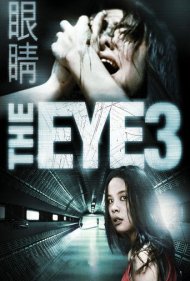 دانلود فیلم The Eye 3: Infinity سال 2005 - چشم ۳: بی‌نهایت