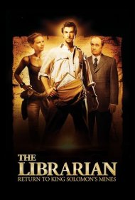 The Librarian: Return to King Solomon's Mines 2006