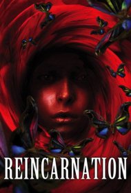Reincarnation 2005