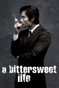 دانلود فیلم A Bittersweet Life سال 2005 - یک زندگی تلخ و شیرین