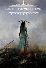 دانلود فیلم Luz: The Flower of Evil سال 2019 - لوز: گل شیطان