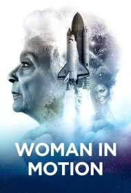 دانلود فیلم Woman in Motion سال 2021 - زن در حرکت