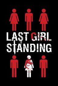 دانلود فیلم Last Girl Standing سال 2015 - آخرین دختر بازمانده
