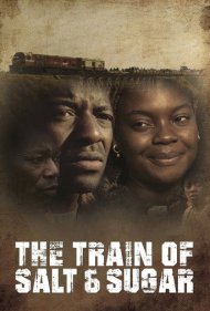 دانلود فیلم The Train of Salt and Sugar سال 2016 - قطار نمک و شکر