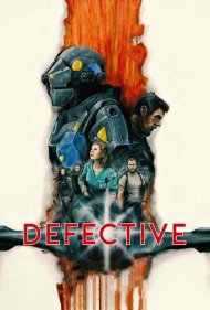 دانلود فیلم Defective سال 2018 - نقص فنی