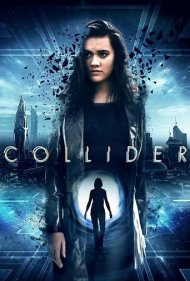 دانلود دوبله فارسی فیلم Collider سال 2018 - برخورد دهنده