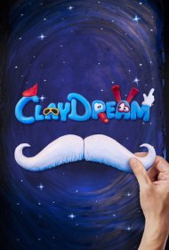 دانلود فیلم Claydream سال 2022 - رویای خمیری