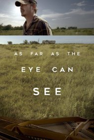 دانلود فیلم As Far As The Eye Can See سال 2016 - تا جایی که چشم کار می‌کند