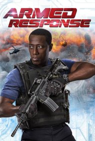 دانلود فیلم Armed Response سال 2017 - پاسخ مسلحانه