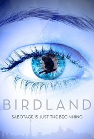 دانلود فیلم Birdland سال 2018