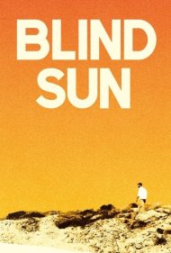 دانلود فیلم Blind Sun سال 2015