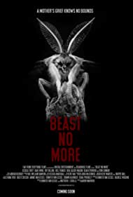دانلود فیلم Beast No More سال 2019 - دیگر هیولایی در کار نیست