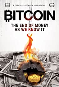 دانلود فیلم Bitcoin: The End of Money as We Know It سال 2015 - بیت کوین: پایان پولی که ما می شناسیم