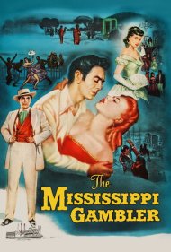 دانلود فیلم The Mississippi Gambler سال 1953 - قمارباز میسیسیپی