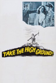دانلود فیلم Take the High Ground! سال 1953 - تپه را بگیر!