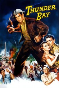 دانلود فیلم Thunder Bay سال 1953 - خلیج تاندر