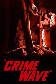 دانلود فیلم Crime Wave سال 1953 - موج جنایت