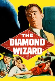 دانلود فیلم The Diamond Wizard سال 1954 - جادوگر الماس