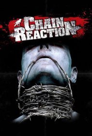 دانلود فیلم Chain Reaction سال 2006 - واکنش زنجیرهای