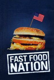 دانلود فیلم Fast Food Nation سال 2006 - ملت غذای آماده