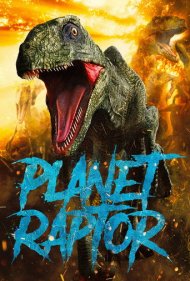 دانلود فیلم Planet Raptor سال 2007 - سیاره رپتور
