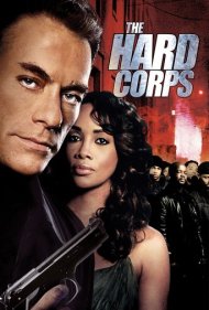 دانلود فیلم The Hard Corps سال 2005 - سپاه سخت