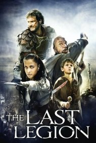 دانلود فیلم The Last Legion سال 2007 - آخرین لژیون