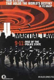 دانلود فیلم Martial Law 9-11: Rise of the Police State سال 2005 - حکومت نظامی ۱۱ سپتامبر: ظهور حکومت پلیسی