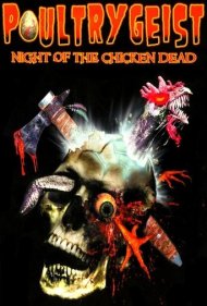 دانلود فیلم Poultrygeist: Night of the Chicken Dead سال 2006 - مرغ‌نماها: شب مرغ‌های مرده