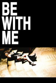 دانلود فیلم Be with Me سال 2005 - با من باش