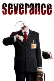 دانلود فیلم Severance سال 2006 - تعدیل نیرو