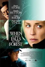 When A Man Falls In The Forest 2007