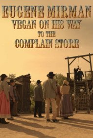 دانلود فیلم Eugene Mirman: Vegan on His Way to the Complain Store سال 2015 - یوجین میرمن: گیاه‌خوار در راه فروشگاه شکایات