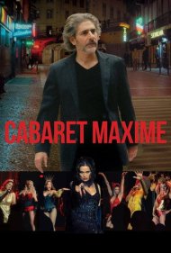 دانلود فیلم Cabaret Maxime سال 2018 - کاباره ماکسیم