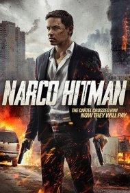 دانلود فیلم Narco Hitman سال 2016 - مواد مخدر هیتمن