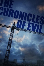 دانلود فیلم The Chronicles of Evil سال 2015 - وقایعنگاری اهریمن