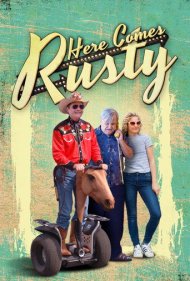 دانلود فیلم Here Comes Rusty سال 2016 - راستی میآید