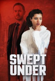 دانلود فیلم Swept Under سال 2015 - پاکسازی صحنه جرم