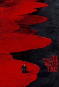 دانلود فیلم The Wasted Times سال 2016 - دوران هدر رفته